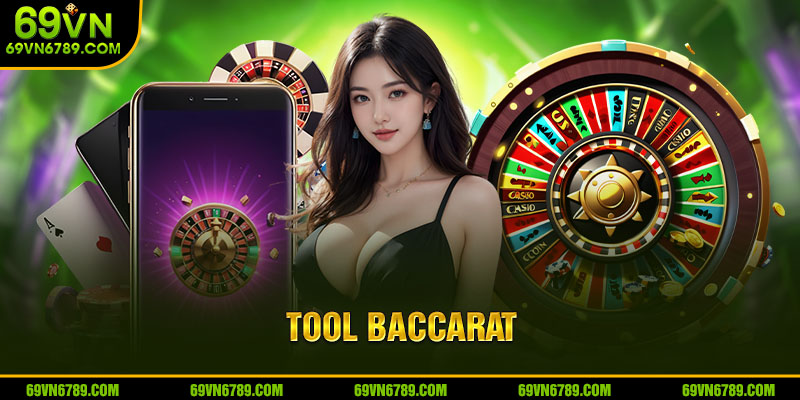 Tool Baccarat: Thông Tin Giới Thiệu Và Hướng Dẫn Sử Dụng