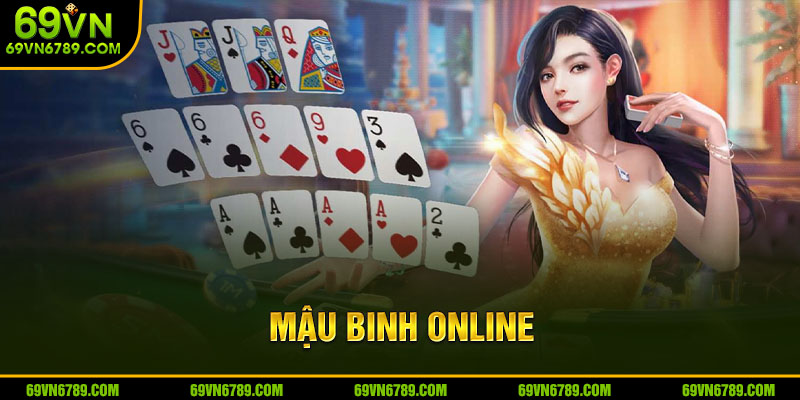 Luật Chơi Mậu Binh Online & Bí Quyết Đánh Bài Siêu Hạng